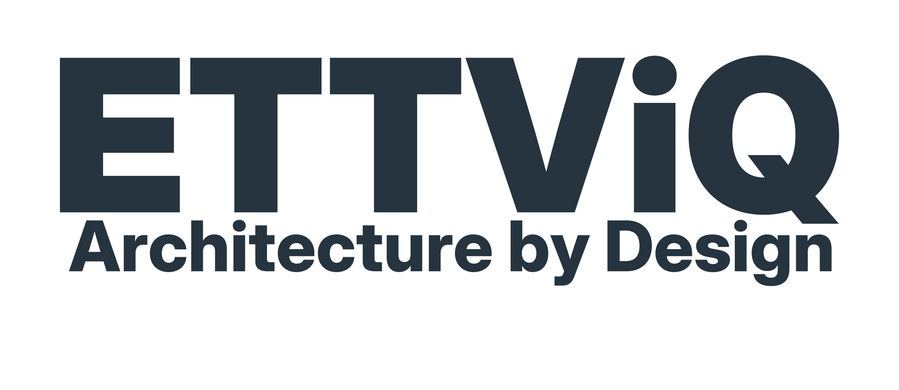 ETTViQ — Architecture by Design